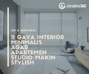 Gaya Interior Minimalis Agar Apartemen Studio Makin Stylish