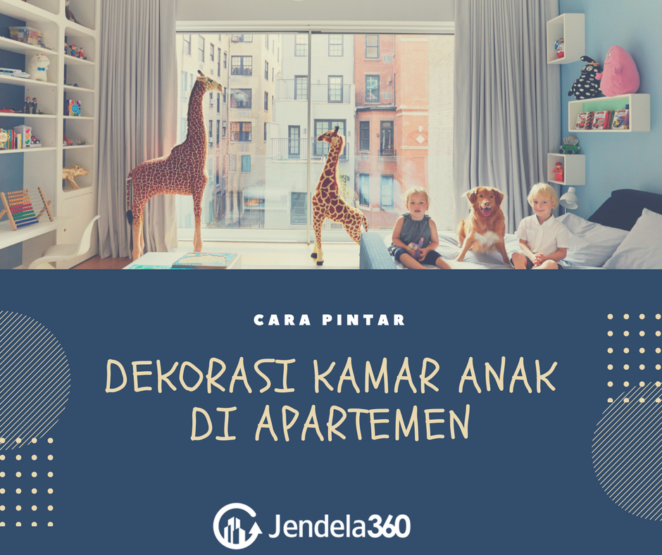 12 Tips Mendekorasi Kamar Anak di Apartemen