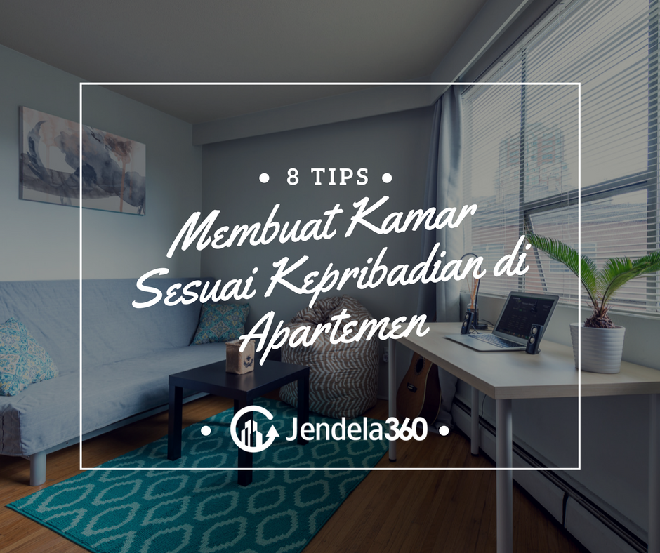 8 Tips Membuat Kamar Sesuai Kepribadian di Apartemen