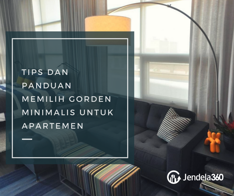 4 Panduan Memilih Gorden Minimalis Untuk Apartemen