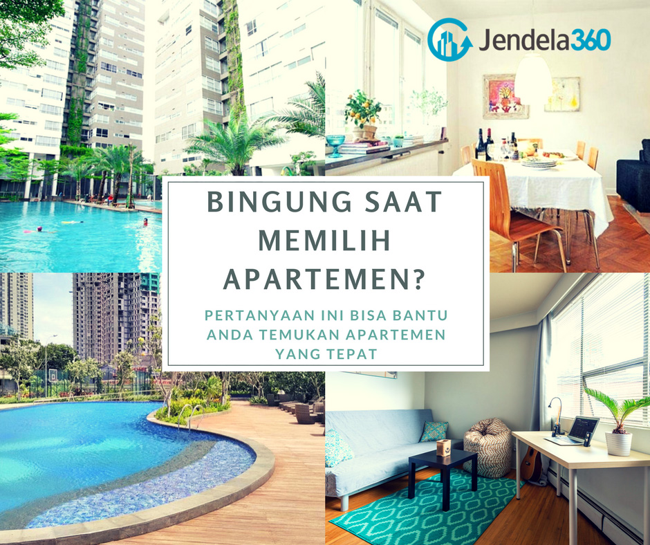 Bingung Saat Membandingkan Apartemen? 6 Pertanyaan Ini Bisa Bantu Anda Temukan Apartemen yang Tepat