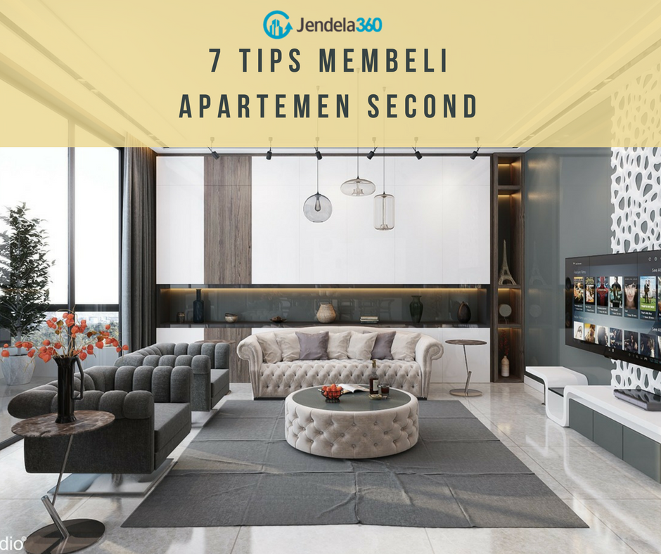 7 Tips Membeli Apartemen Second
