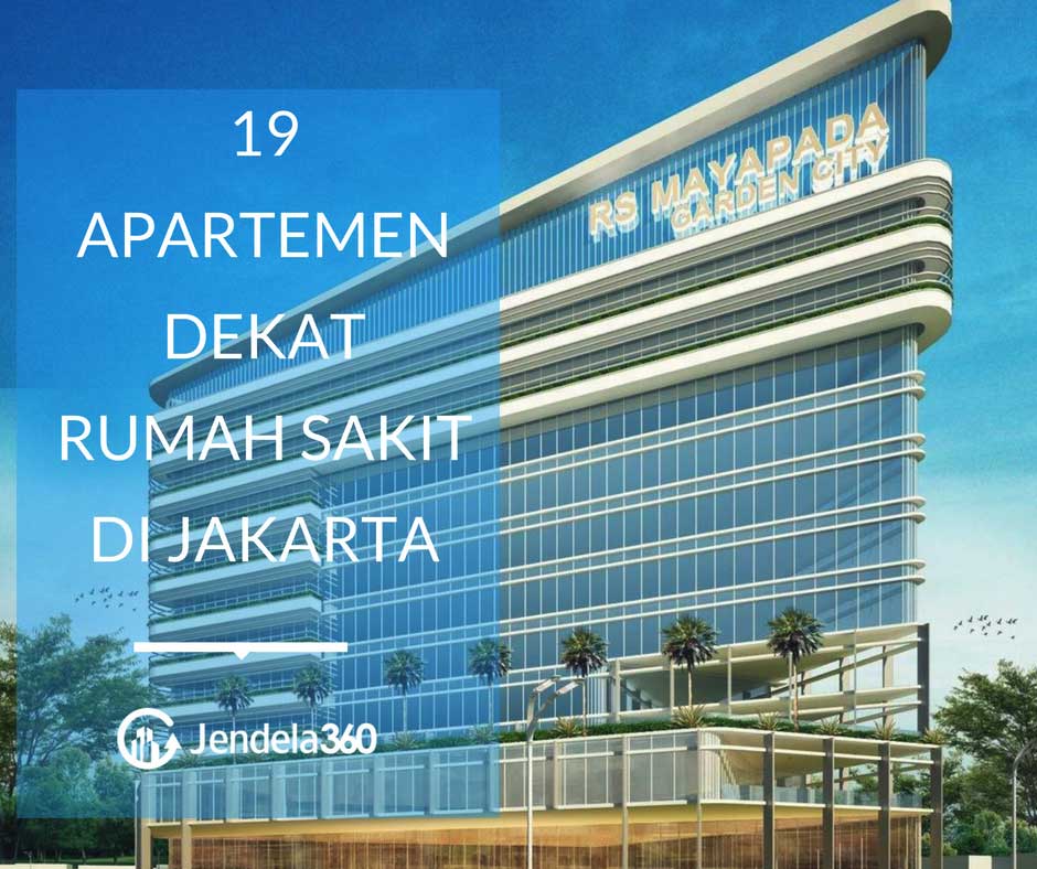 19 Apartemen Dekat Rumah Sakit di Jakarta - Jendela360