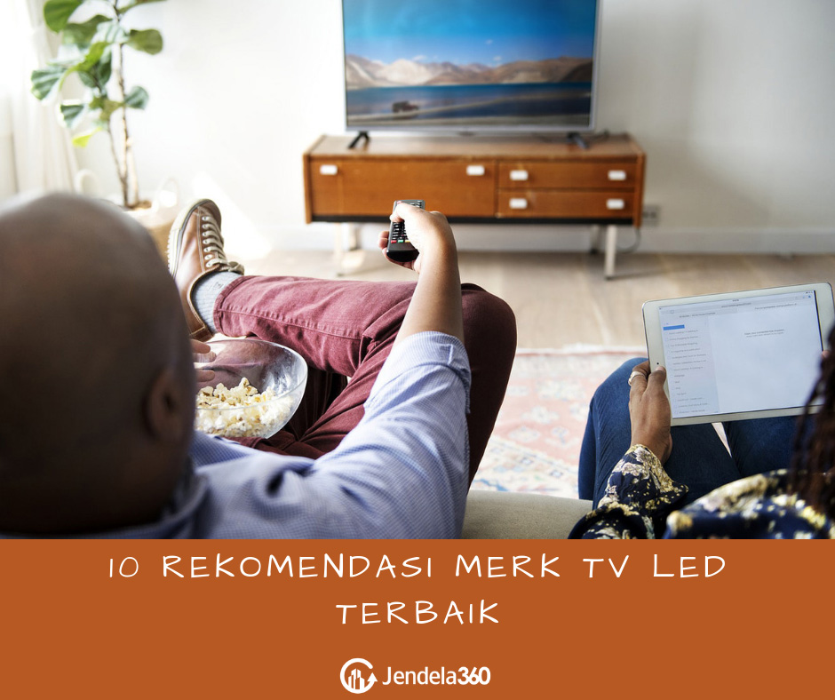 10 Rekomendasi Merk TV LED Terbaik Untuk Apartemen Anda
