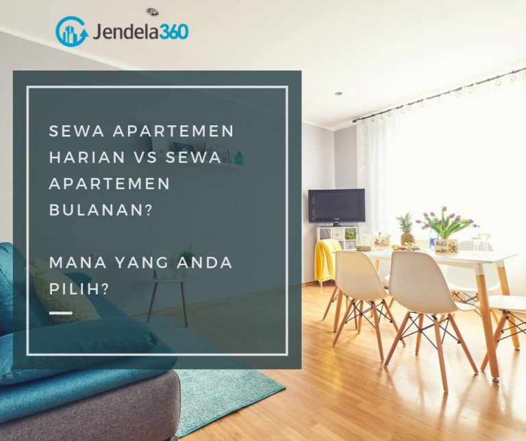 Sewa Apartemen Harian VS Sewa Apartemen Bulanan, Pilih Mana?