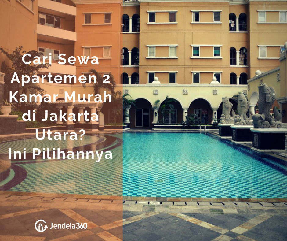 Apartemen 2 Kamar Murah Jakarta Utara