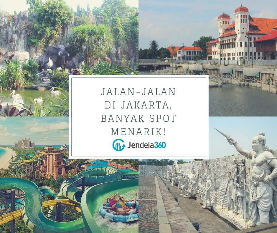 Mau Jalan-jalan di Jakarta? Ada 21+ Spot Menarik Untuk Dikunjungi Lho!