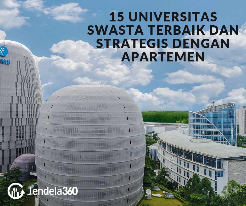 15 Universitas Swasta Terbaik dan Strategis Dengan Apartemen