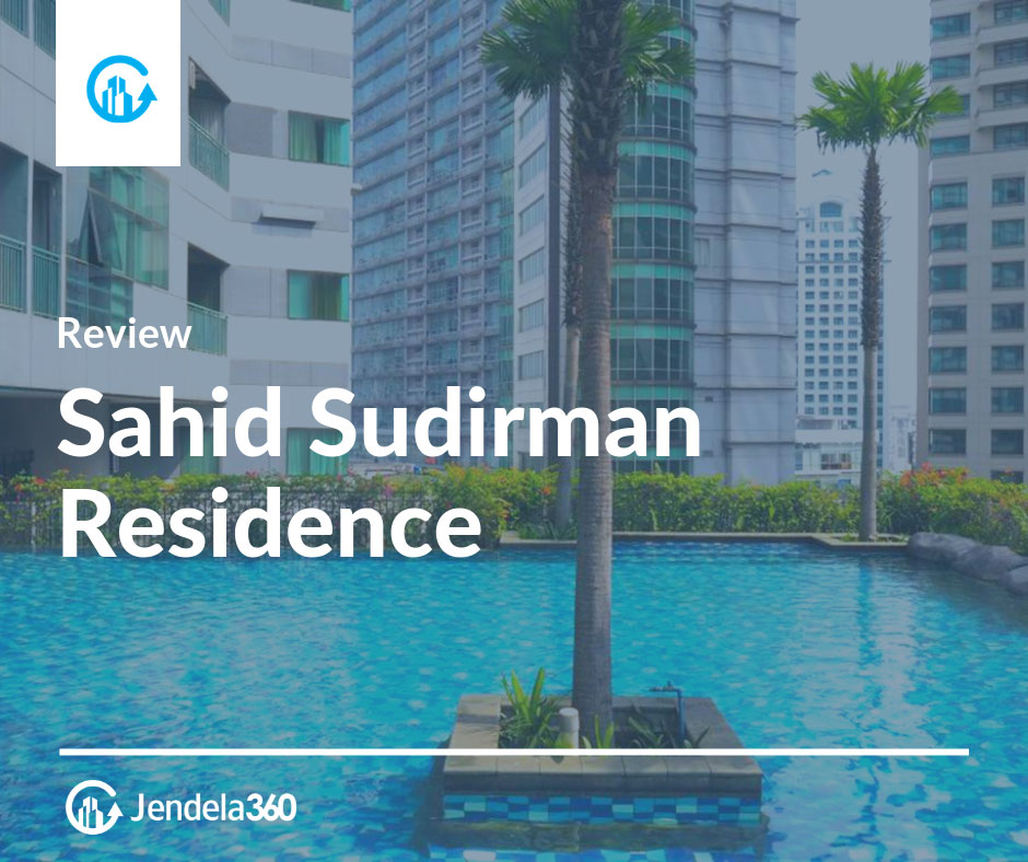 Sahid Sudirman Residence Apartment Review & Ratings