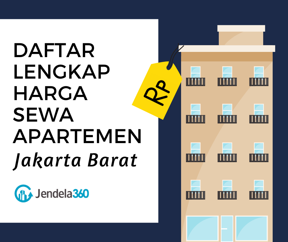 Daftar 20+ Harga Sewa Apartemen Jakarta Barat Terlengkap Tahun 2019