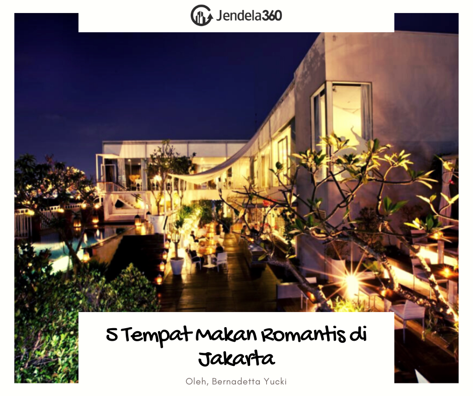 tempat makan romantis di Jakarta