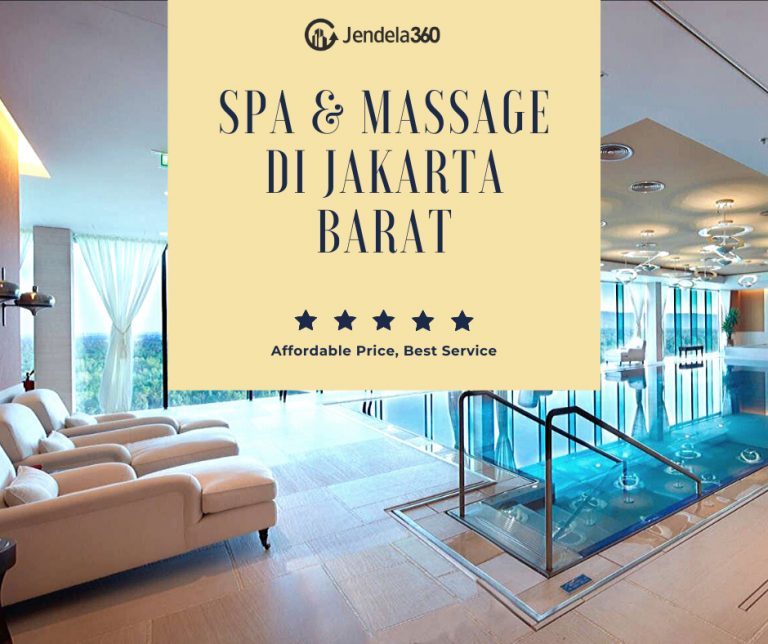 5 Klinik Spa Dan Massage Di Jakarta Barat Ini Harganya Terjangkau