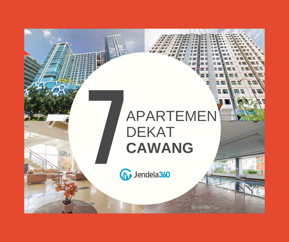 7 Rekomendasi Apartemen Dekat Cawang, Lokasi Strategis dan Nyaman