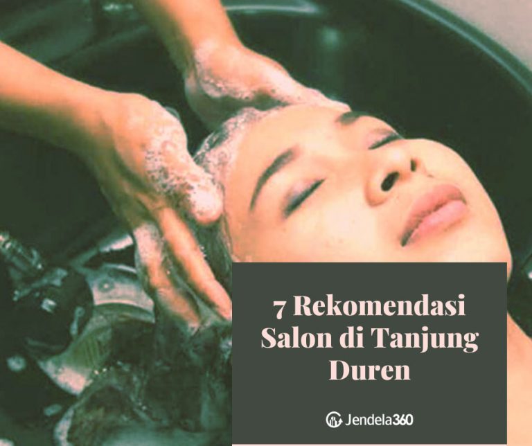 7 Salon di Tanjung Duren Ini Hadirkan Paket Kecantikan Lengkap
