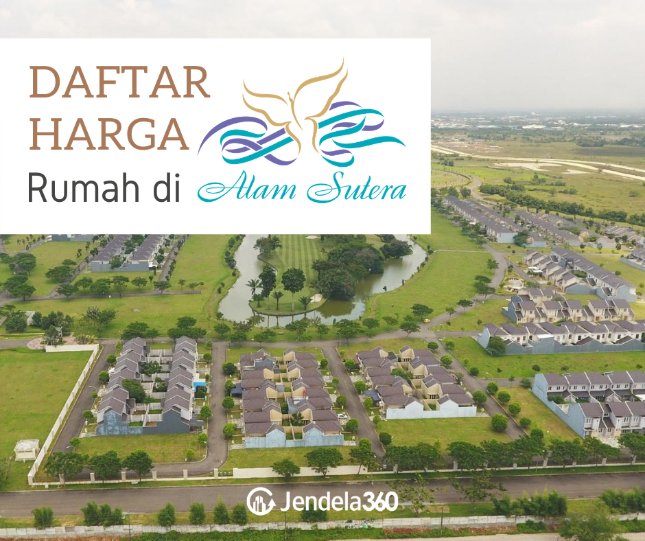 Daftar Harga Rumah Alam Sutera, Mulai dari Rp 1 Miliar