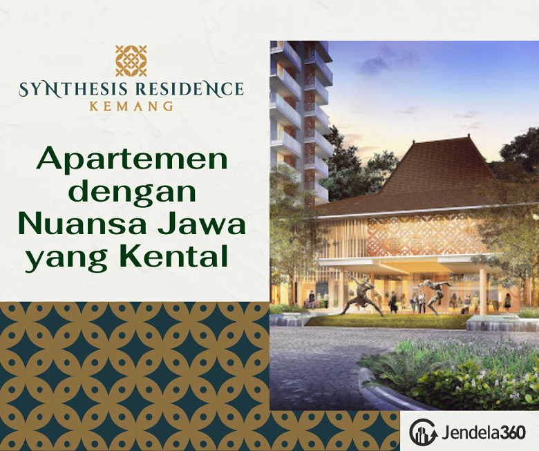 Synthesis Residence Kemang: Apartemen dengan Nuansa Etnik Jawa Modern