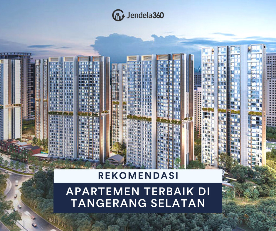 9 Rekomendasi Apartemen Terbaik di Tangerang Selatan