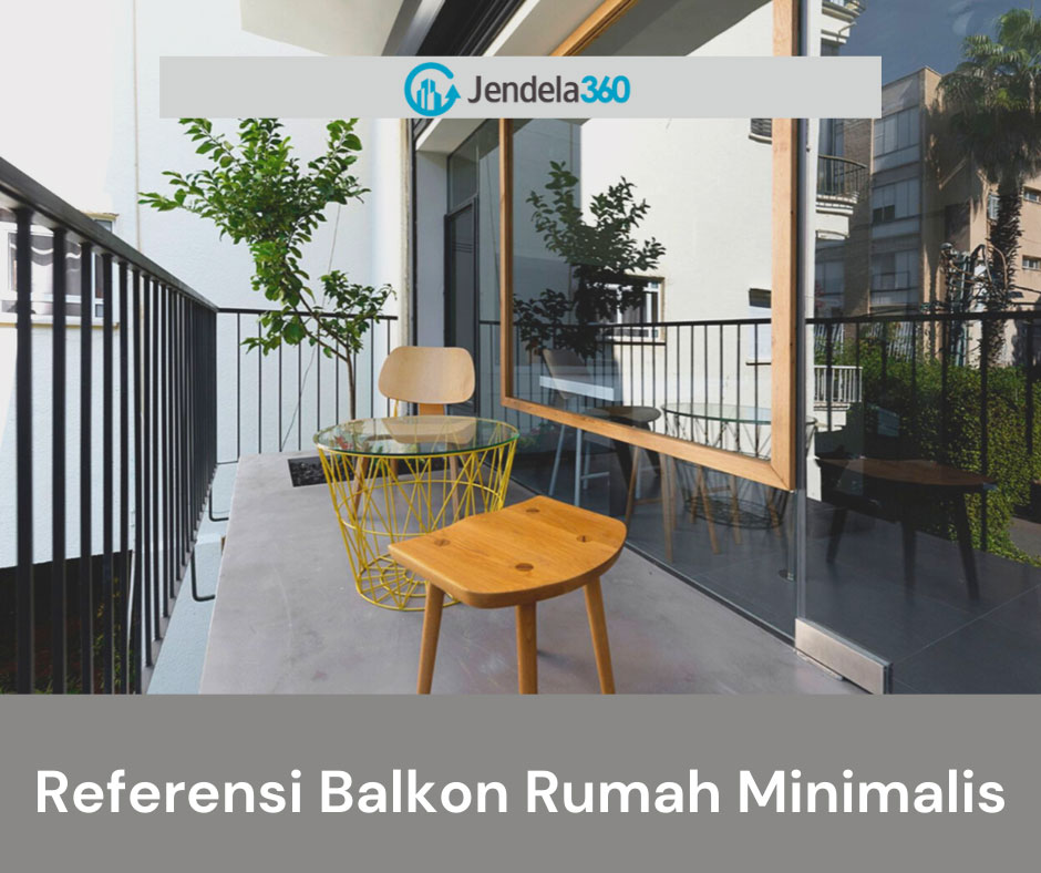 7 Referensi Model Balkon Rumah Minimalis dan Modern