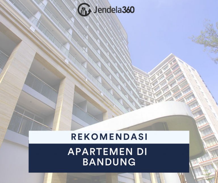 7 Rekomendasi Apartemen Terbaik di Bandung Jendela360
