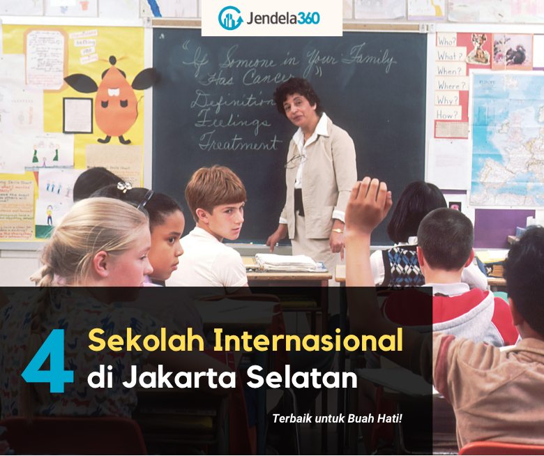4 Sekolah Internasional di Jakarta Selatan Untuk Buah Hati