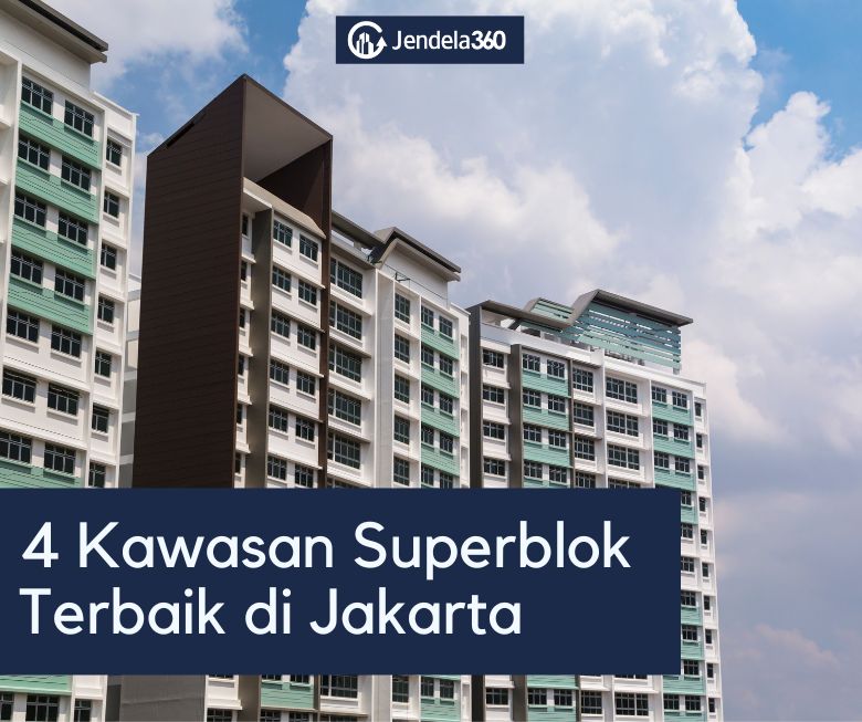 4 Apartemen Superblok Terbaik di Jakarta!