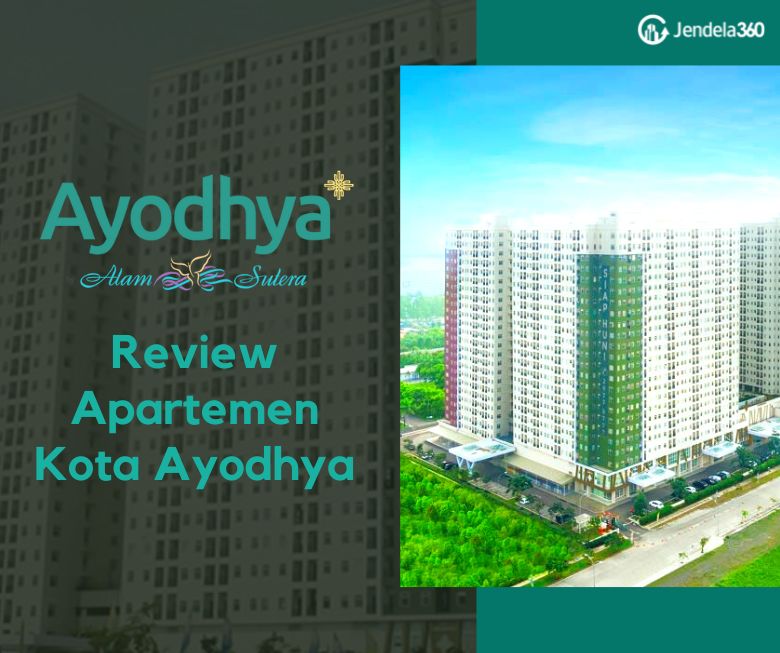 Review Apartemen Kota Ayodhya Alam Sutera – Jendela360