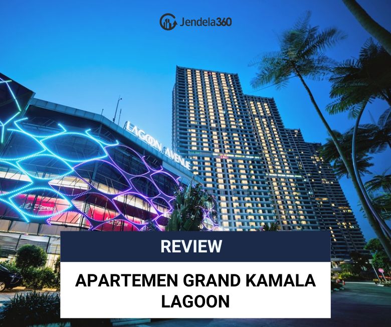 Review Grand Kamala Lagoon Bekasi – Jendela360