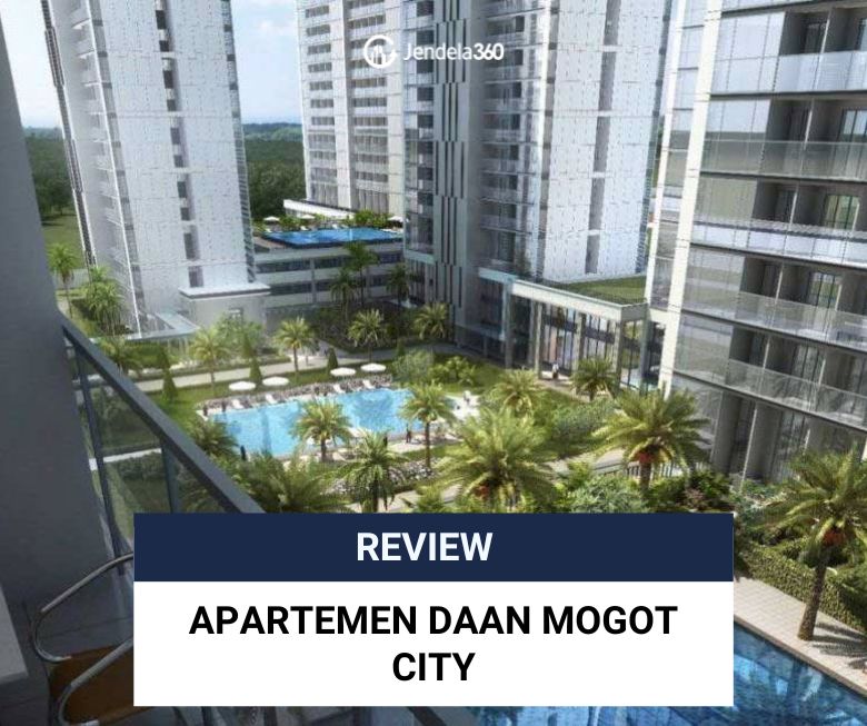Review Apartemen Daan Mogot City!