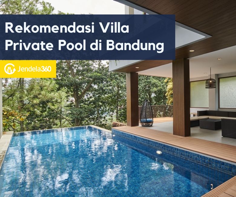 9 Rekomendasi Villa Bandung Private Pool yang Super Cantik