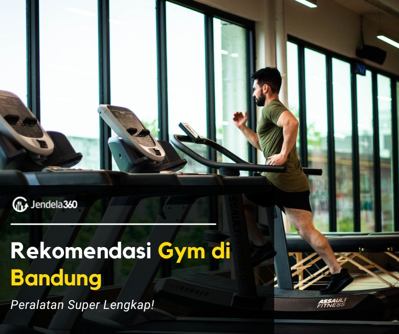7 Rekomendasi Gym di Bandung dengan Peralatan Lengkap