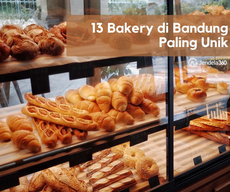 13 Bakery di Bandung Paling Unik, Cocok Untuk Oleh-oleh