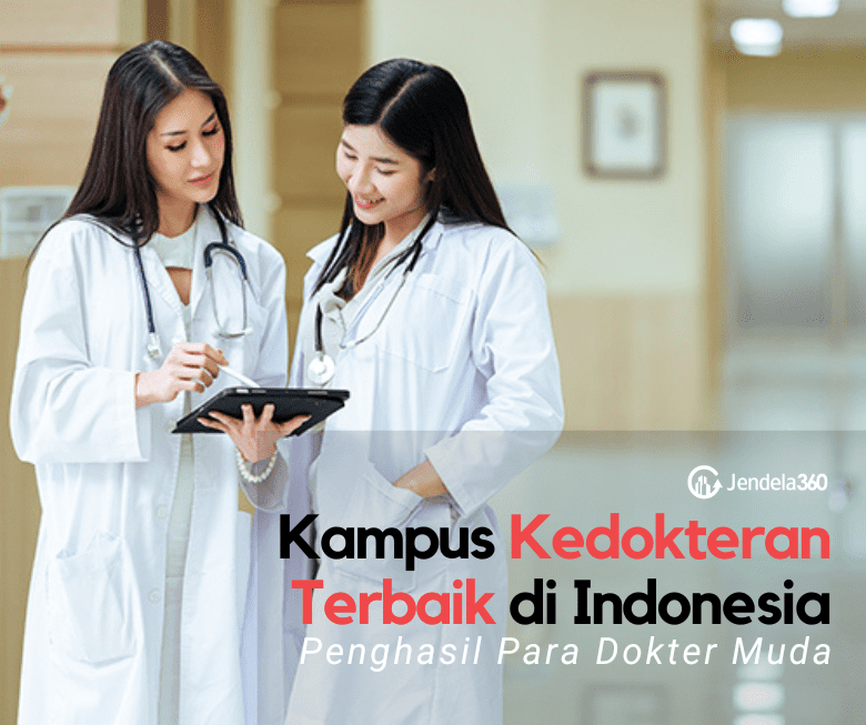 11 Kampus Kedokteran Terbaik di Indonesia, Penghasil Para Dokter Muda