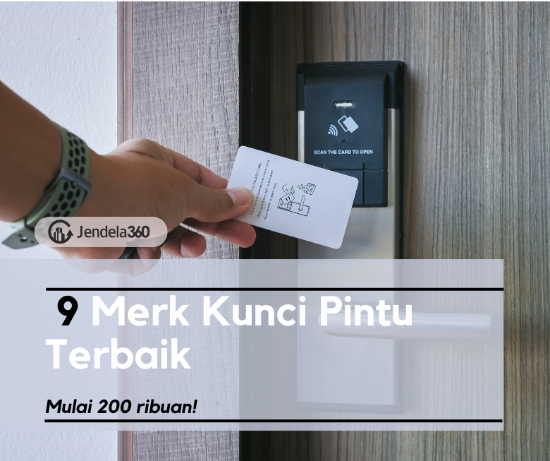 9 Rekomendasi Merk Kunci Pintu Terbaik Anti Maling Mulai 200 Ribuan