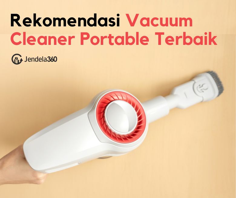 12 Rekomendasi Vacuum Cleaner Portable Terbaik 2023