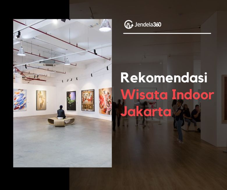15 Rekomendasi Wisata Indoor Jakarta Super Seru!