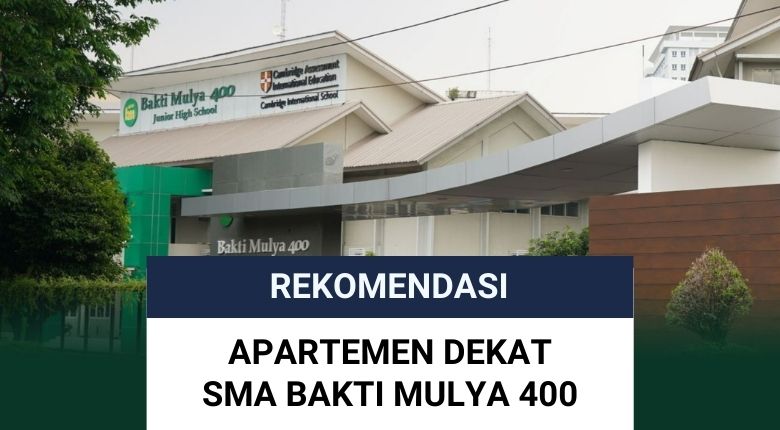 10 Apartemen dekat SMA Bakti Mulya 400, No.2 Ada Private Lift!