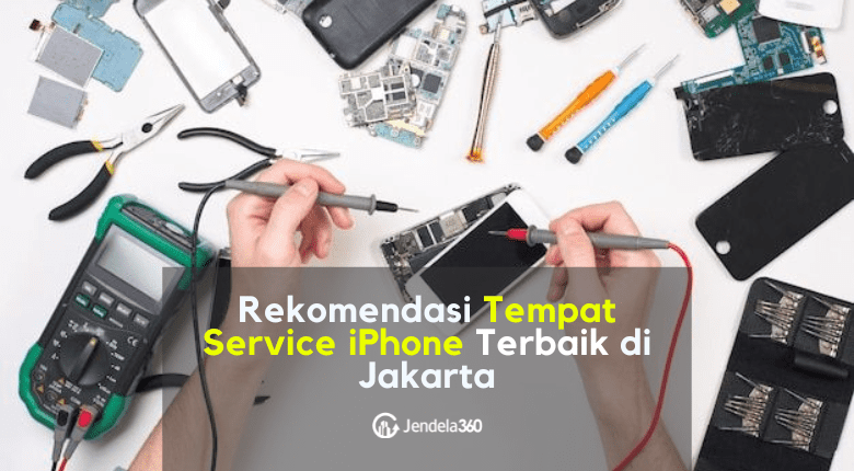 Rekomendasi 7 Tempat Service iPhone Terpercaya di Jakarta