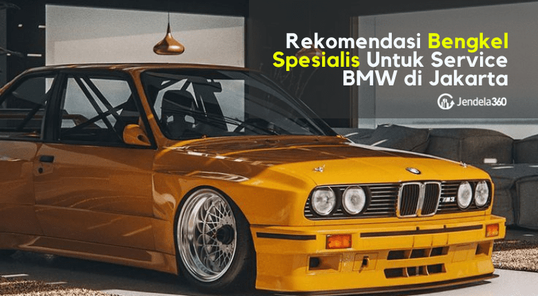 7 Bengkel Spesialis Service BMW Jakarta Top Quality