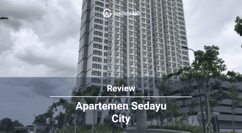 Review Apartemen Sedayu City Cakung, Jakarta Timur