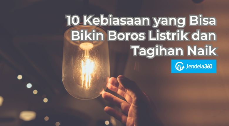 kebiasaan yang bikin boros listrik