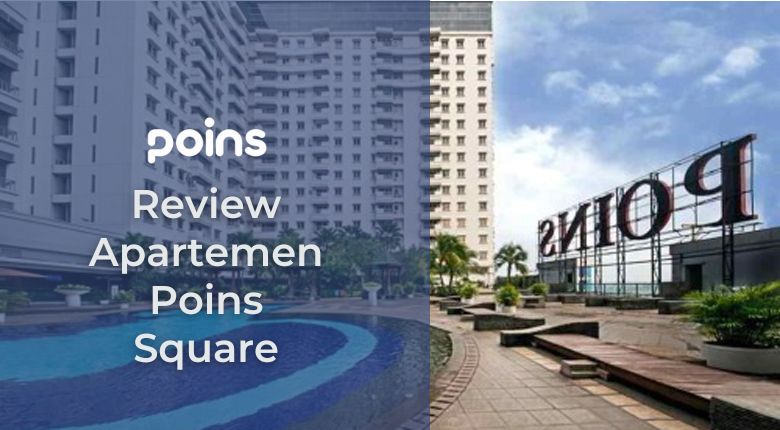 Review Apartemen Poins Square, Lebak Bulus, Jakarta Selatan