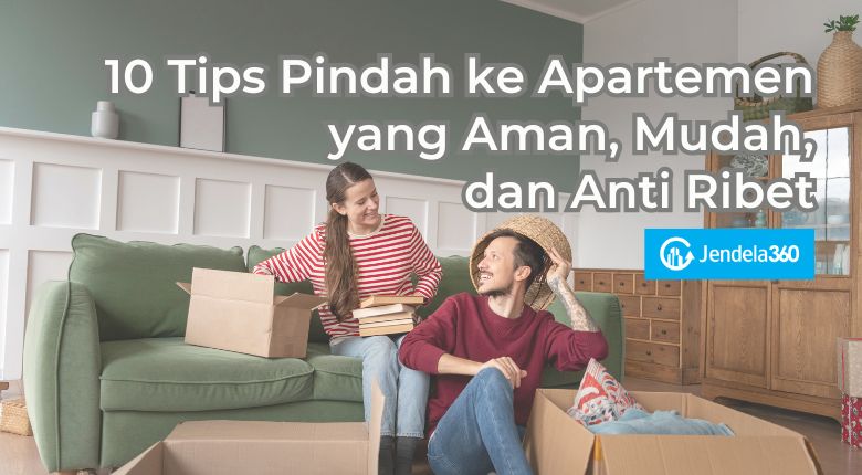 tips pindah ke apartemen