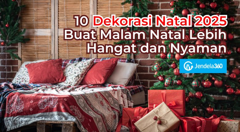 10 Dekorasi Natal 2025 Buat Malam Natal Serasa di Eropa