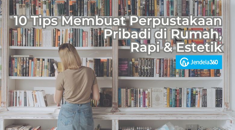 tips membuat perpustakaan pribadi