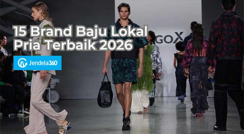 Lokal Pride! 15 Brand Baju Lokal Pria 2026, Ada yang Sampai Amerika