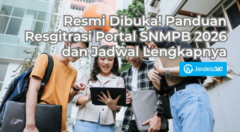 Resmi Dibuka! Panduan Resgitrasi Portal SNPMB 2026 dan Jadwal Lengkapnya