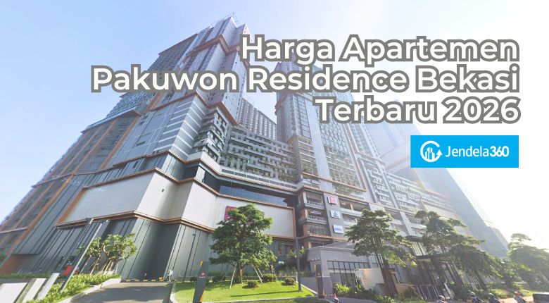 Harga Apartemen Pakuwon Residence Bekasi Terbaru 2026