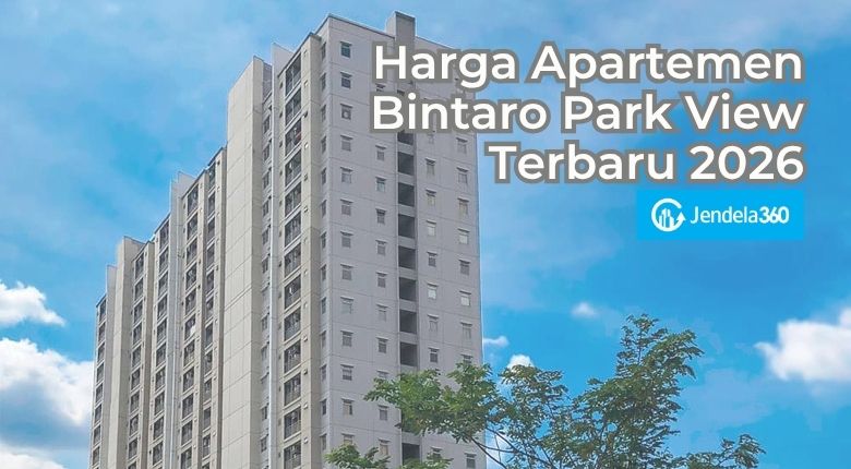 Harga Apartemen Bintaro Park View Terbaru 2026