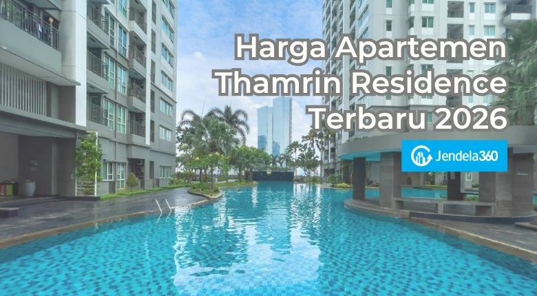 Harga Apartemen Thamrin Residence Terbaru 2026